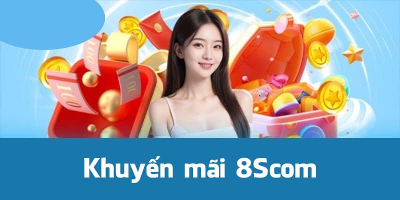 Khuyến mãi tại nhà cá 8s